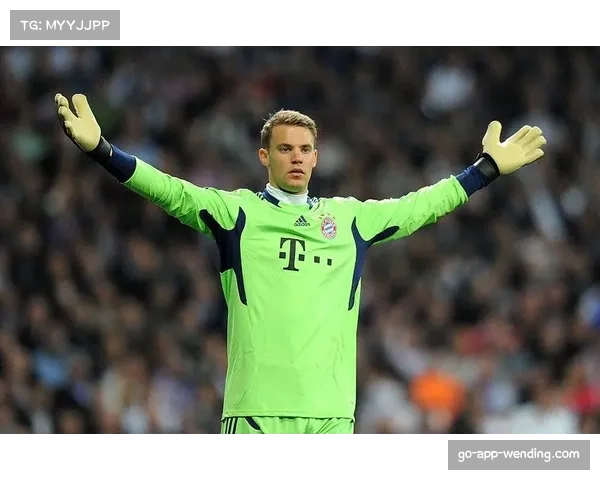 德国门将诺伊尔引领变革 守门员角色重新定义